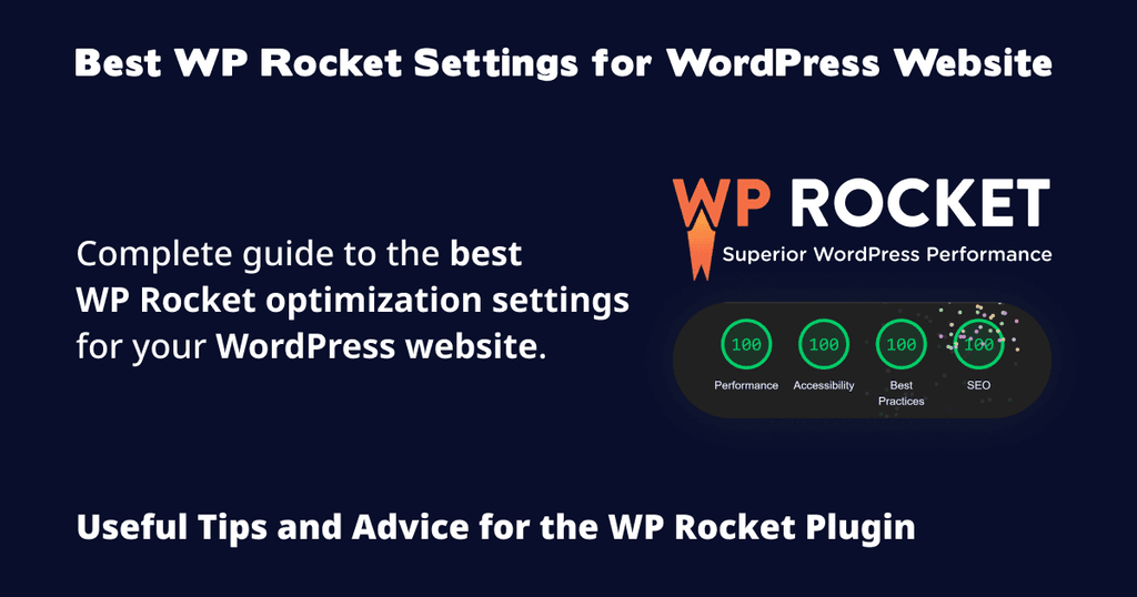 Best WP Rocket Settings for WordPress in 2023 Best WP Rocket Settings for WordPress in 2023