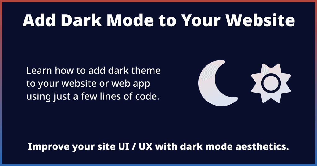 Dark Theme Tutorial - Add Dark Mode to Your Website Dark Theme Tutorial - Add Dark Mode to Your Website