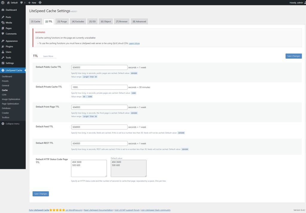 LiteSpeed Cache: Cache page > TTL tab. LiteSpeed Cache: Cache page > TTL tab.
