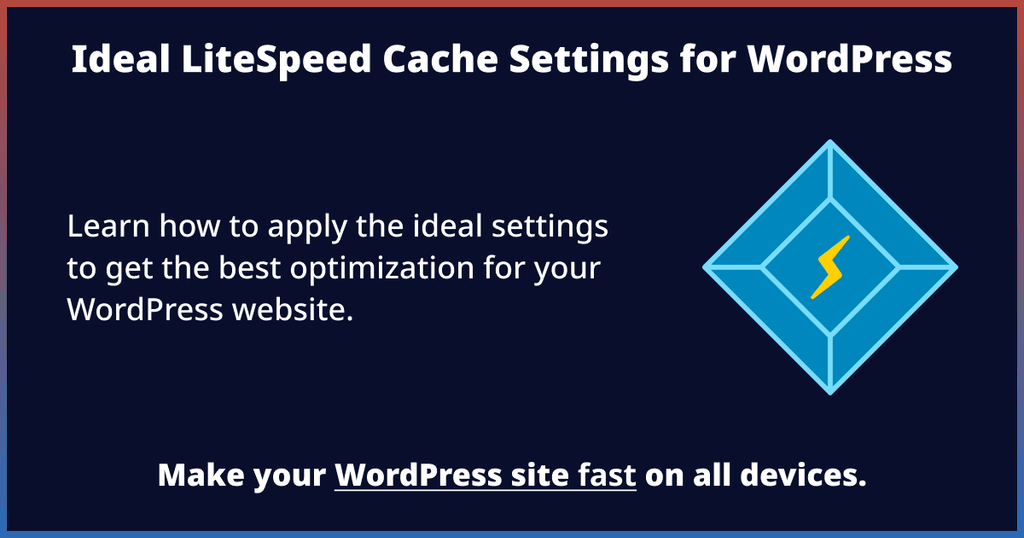 Configure LiteSpeed Cache Settings for WordPress (2024) Configure LiteSpeed Cache Settings for WordPress (2024)