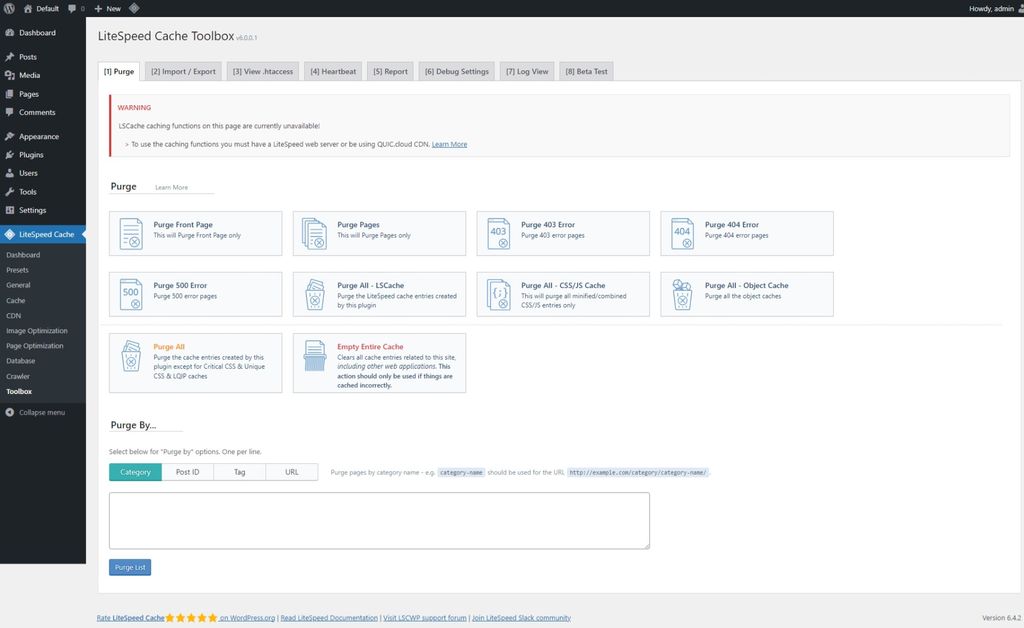 LiteSpeed Cache: Toolbox page > Purge tab. LiteSpeed Cache: Toolbox page > Purge tab.