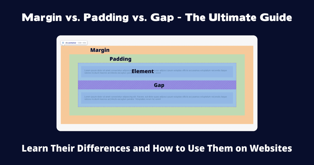CSS Margin vs Padding vs Gap - The Ultimate Guide CSS Margin vs Padding vs Gap - The Ultimate Guide